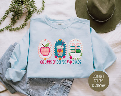 100 Days Of Coffee & Chaos Comfort Colors Sweatshirt