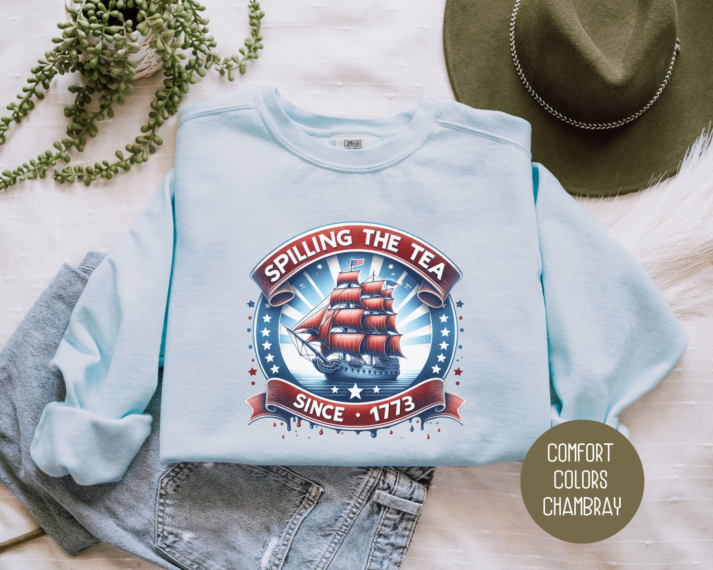 Spilling the Tea Since 1773 Comfort Colors Sweatshirt Sweatshirt CreativeSpecialTs