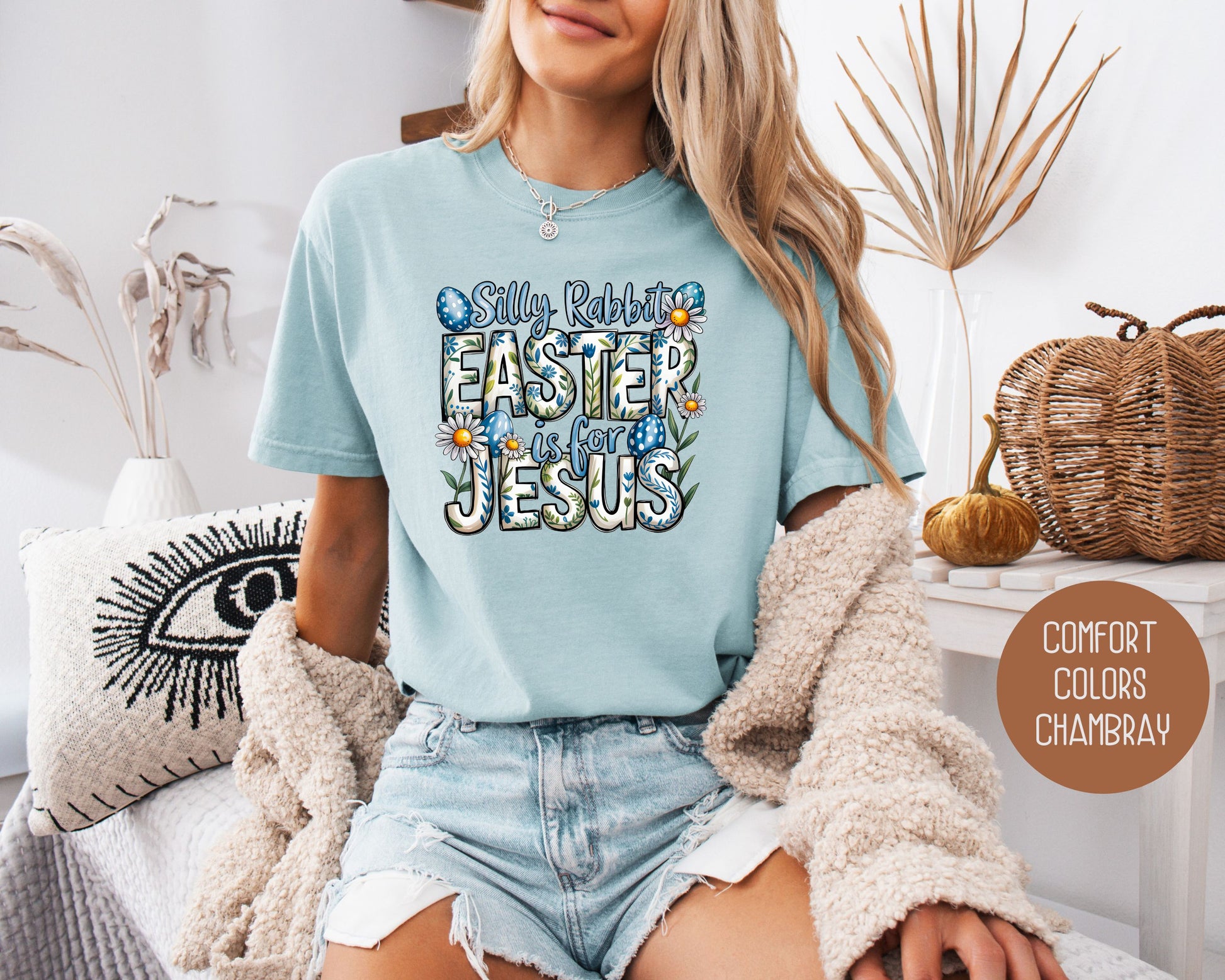 Silly Rabbit Easter is for Jesus Comfort Colors Shirt T-Shirt  CreativeSpecialTs