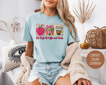 100 Days Of Coffee & Chaos Comfort Colors Shirt