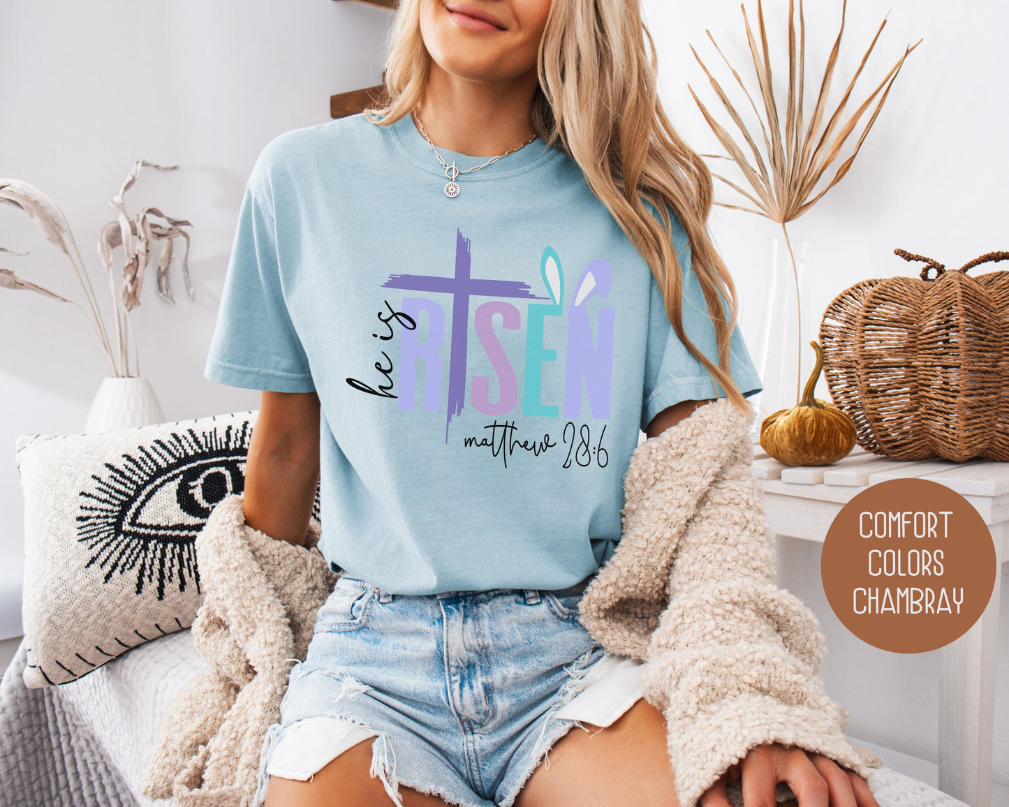 He Is Risen Comfort Colors Easter Shirt