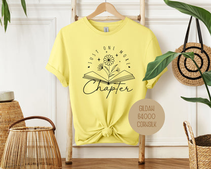 Just One More Chapter Shirt