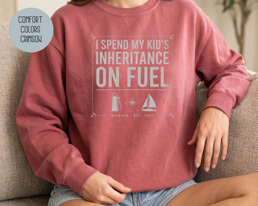 I Spend My Kids Inheritance on Fuel Comfort Colors Sweatshirt Sweatshirt  CreativeSpecialTs