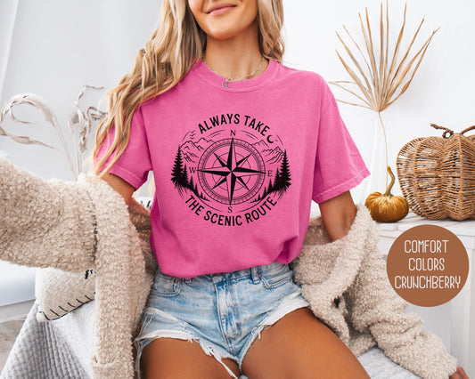 Always Take the Scenic Route Comfort Colors Shirt