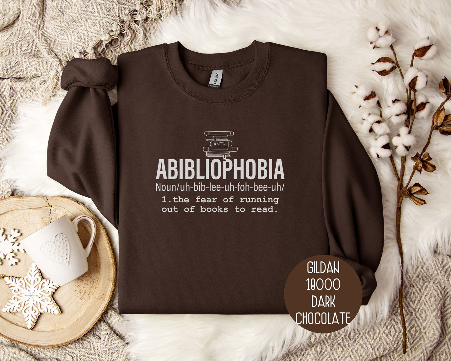 Abibliophobia Definition Sweatshirt