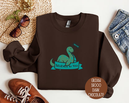 Nessie Believes in You Sweatshirt