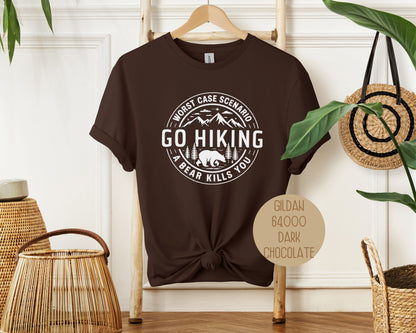 Go Hiking Worst Case Scenario a Bear Kills You Shirt