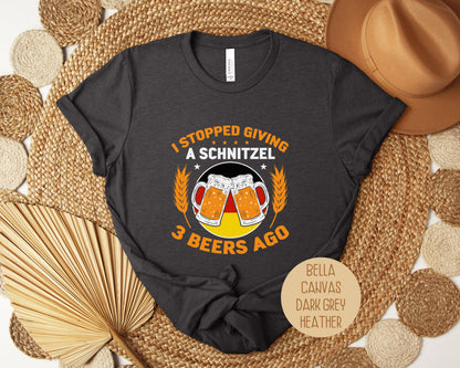 I Stopped Giving a Schnitzel 3 Beers Ago Funny Oktoberfest Shirt