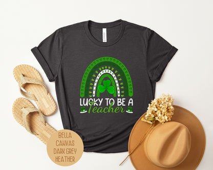 Lucky to Be a Teacher St Patrick's Day Shirt