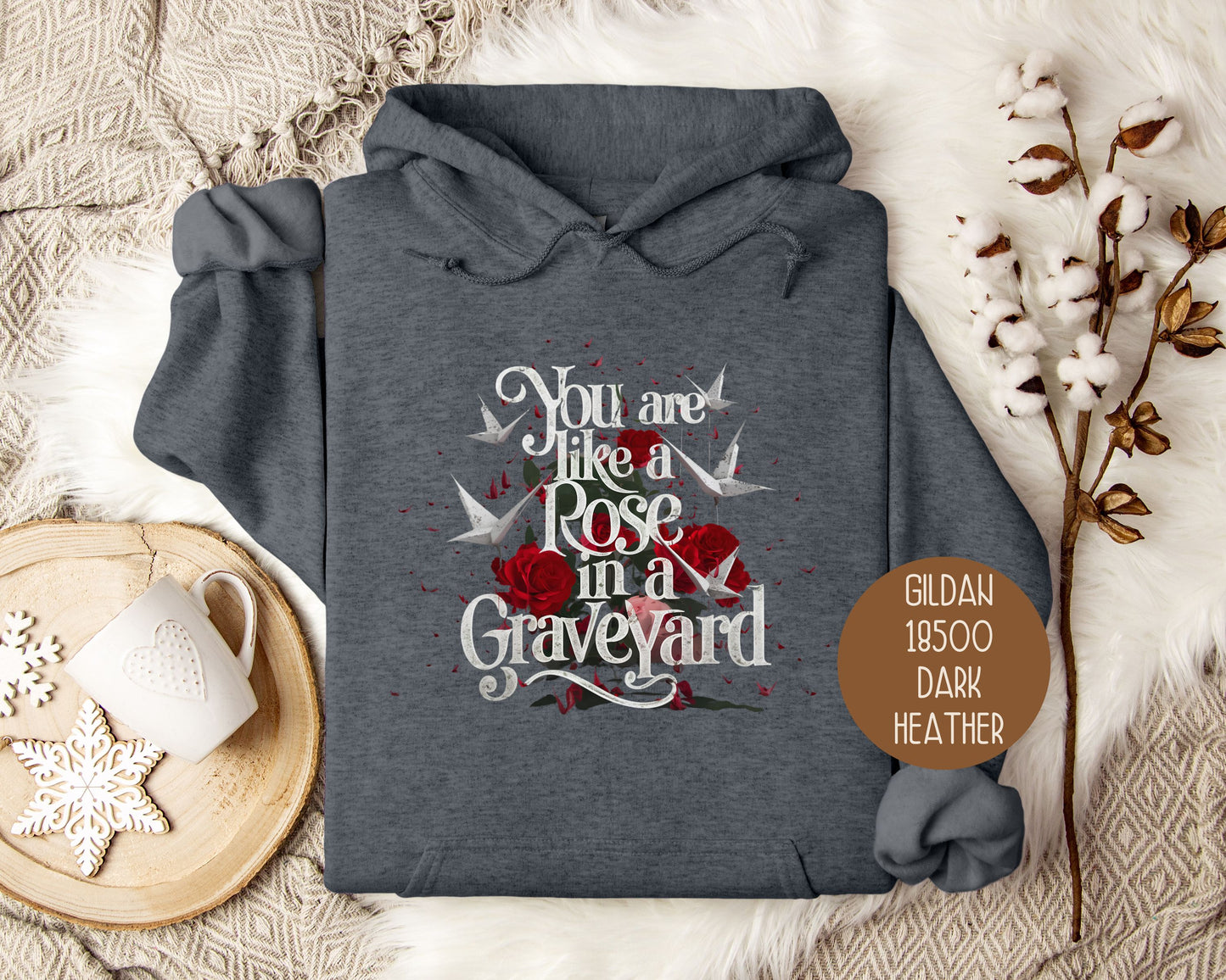 You Are Like a Rose in a Graveyard Dramione Hoodie