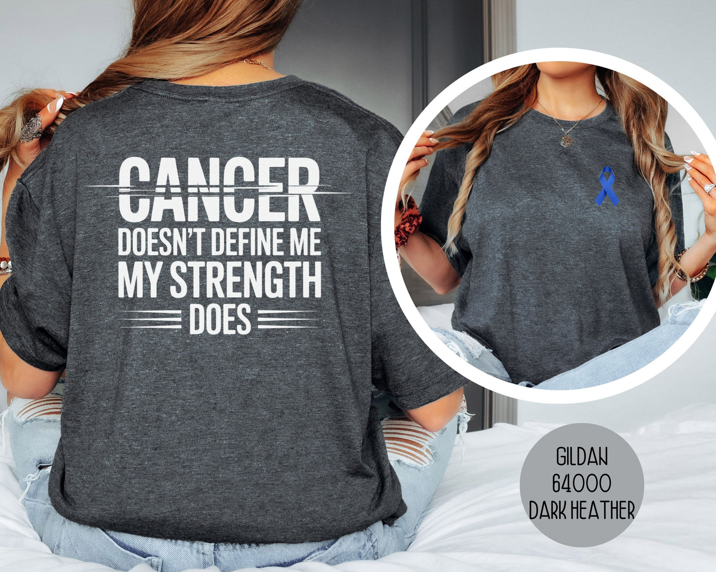 Cancer Doesn't Define Me My Strength Does Shirt