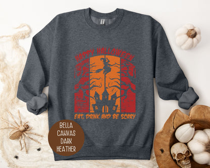 Eat Drink & Be Scary Halloween Sweatshirt