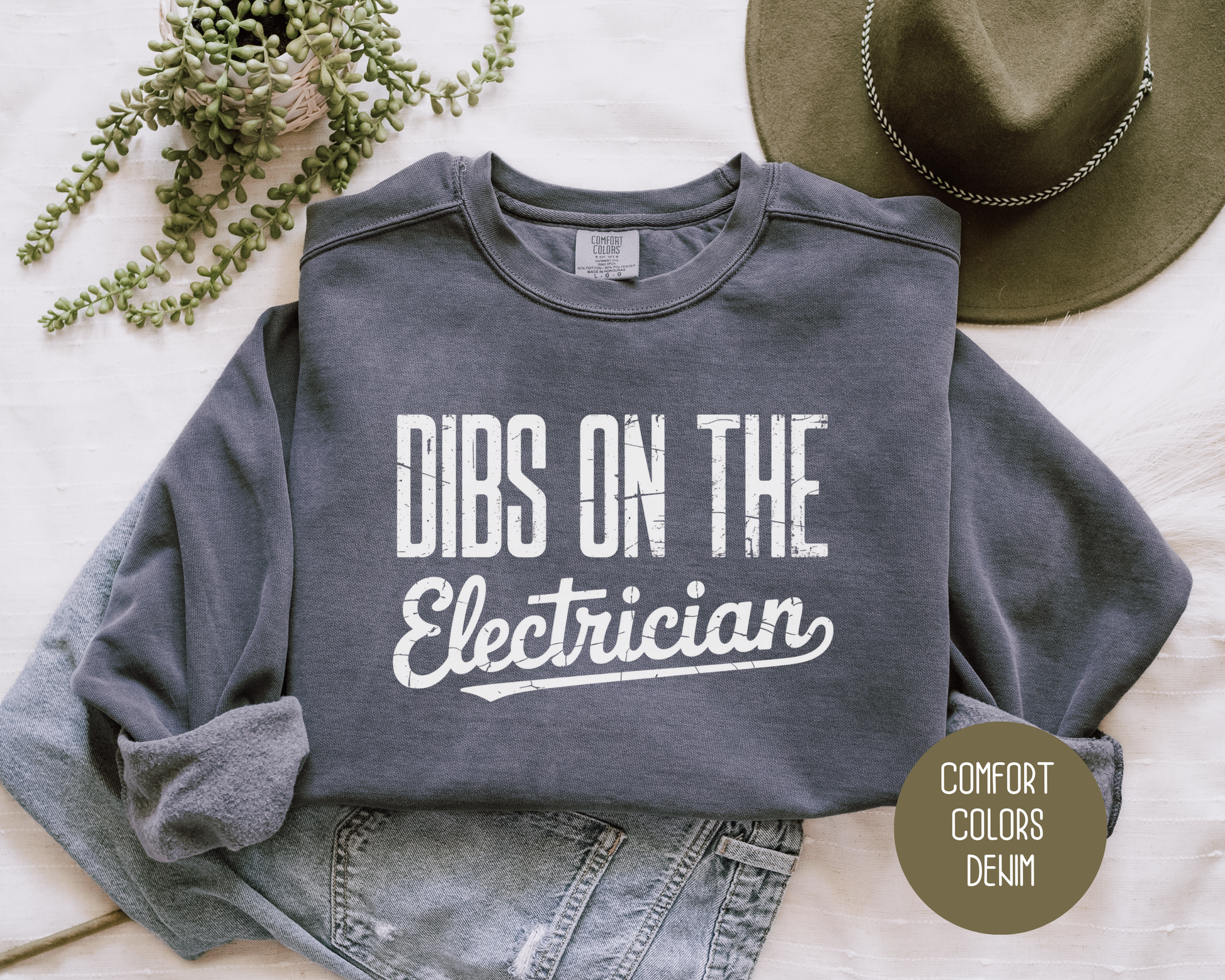 Dibs on the Electrician Comfort Colors Sweatshirt Sweatshirt  CreativeSpecialTs
