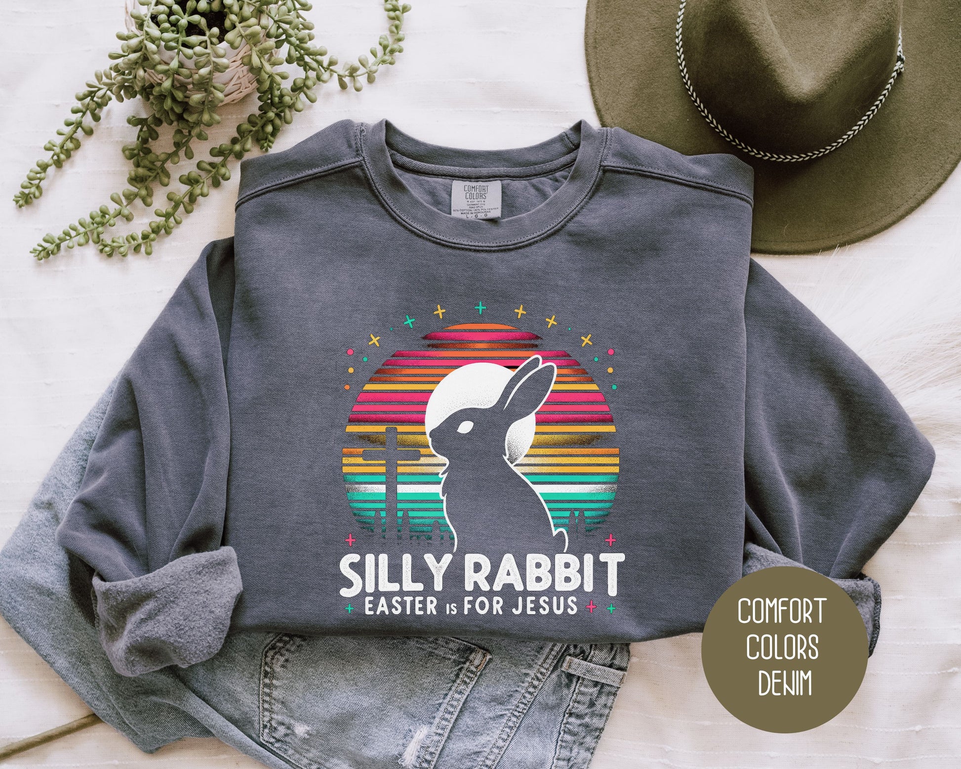 Silly Rabbit Easter is for Jesus Comfort Colors Sweatshirt Sweatshirt  CreativeSpecialTs