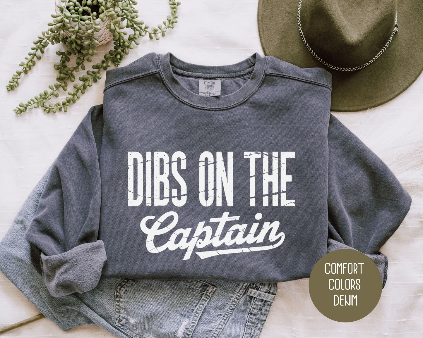 Dibs on the Captain Comfort Colors Sweatshirt