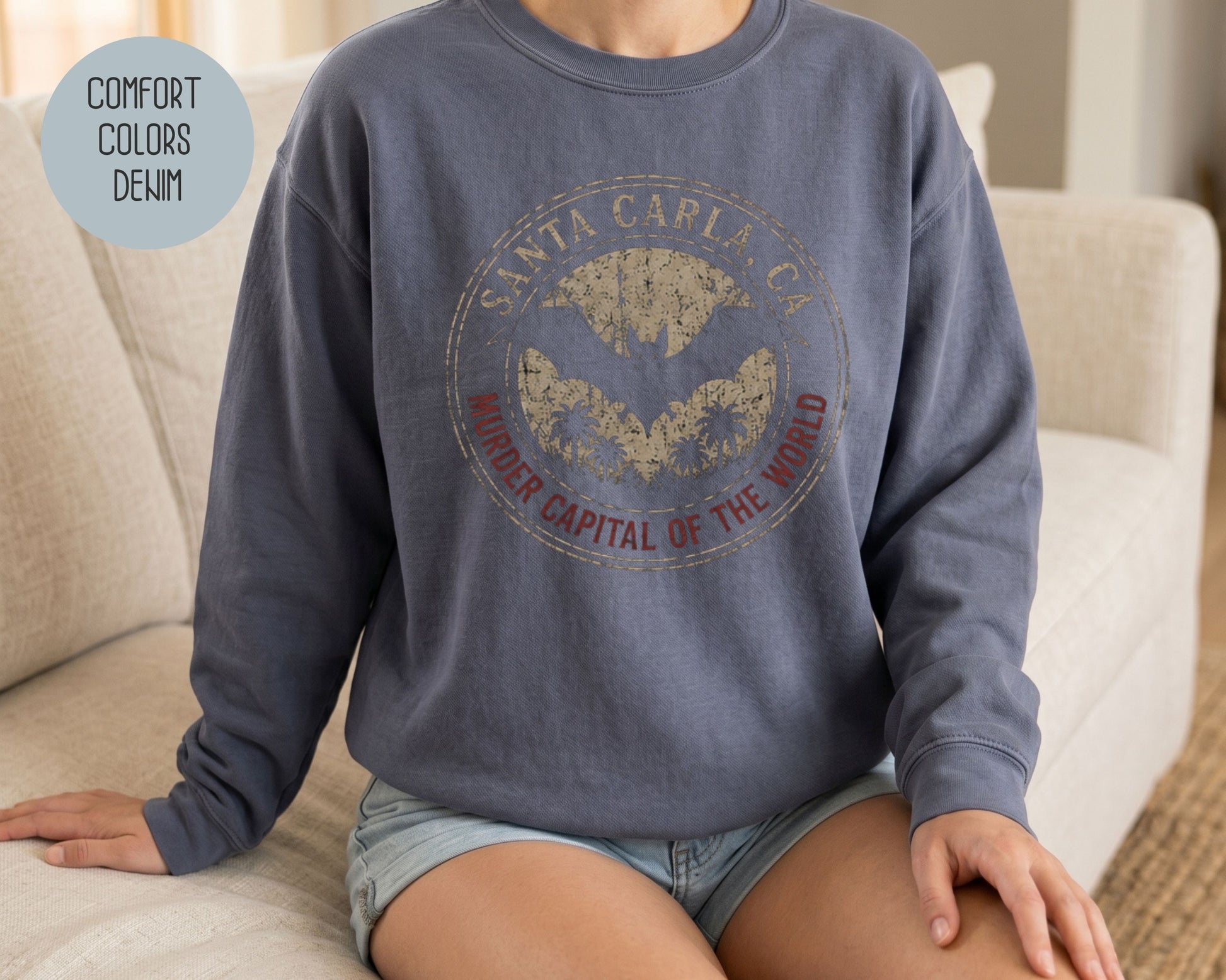 Santa Carla Murder Capital of the World Comfort Colors Sweatshirt Sweatshirt  CreativeSpecialTs