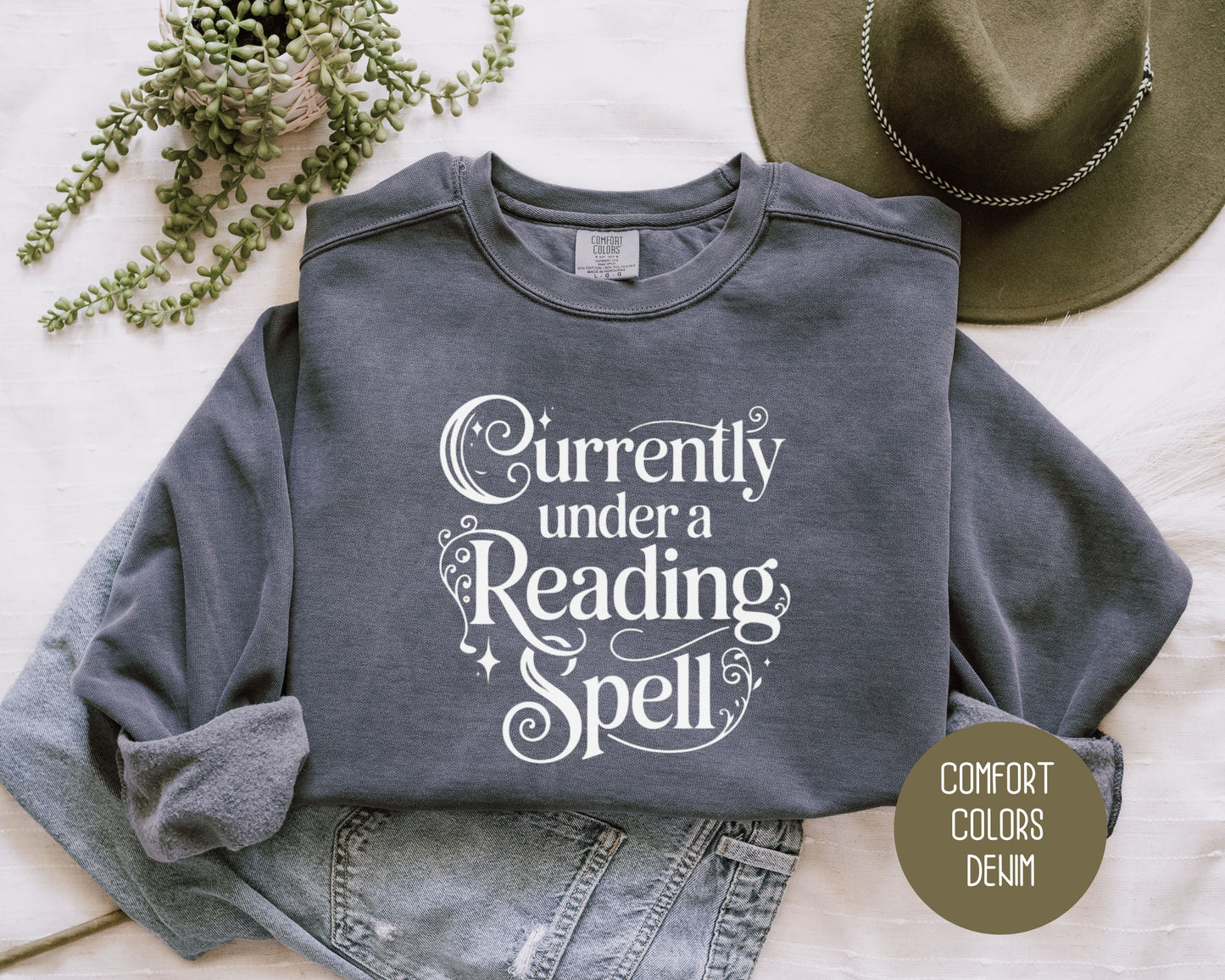Currently Under a Reading Spell Comfort Colors Sweatshirt