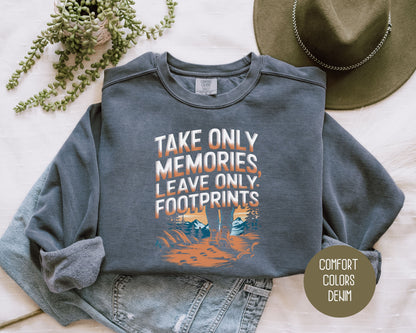 Take Only Memories Hiking Sweatshirt