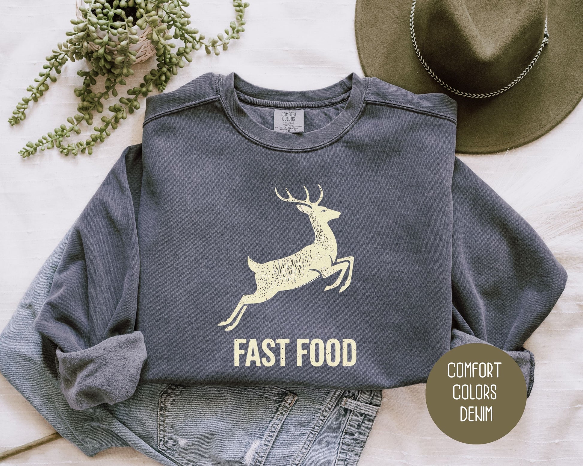 Fast Food Deer Hunting Comfort Colors Sweatshirt Sweatshirt  CreativeSpecialTs