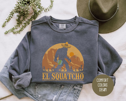 El Squatcho Comfort Colors Sweatshirt Sweatshirt CreativeSpecialTs