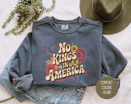 No Kings in America Comfort Colors Sweatshirt