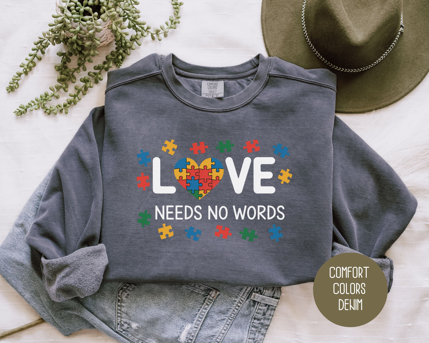 Love Needs No Words Autism Awareness Comfort Colors Sweatshirt