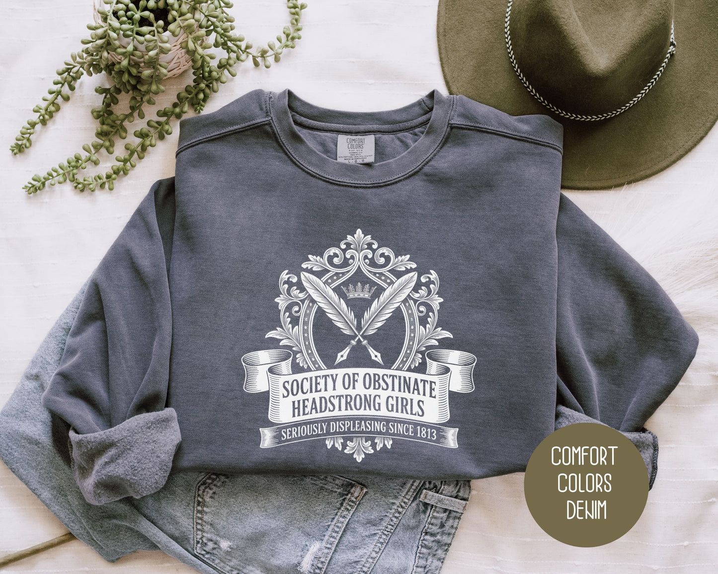 Society of Obstinate Headstrong Girls Comfort Colors Sweatshirt Sweatshirt  CreativeSpecialTs