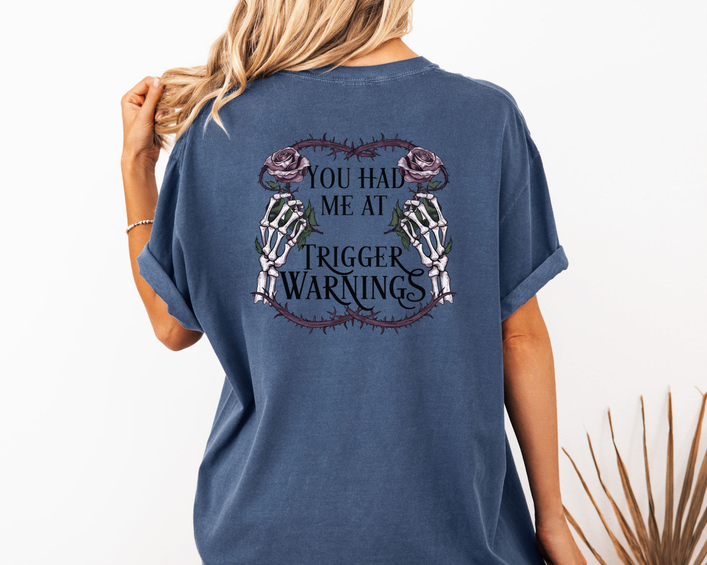 Trigger Warnings Comfort Colors Back Design Shirt