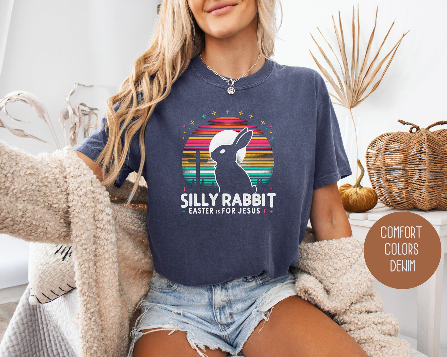 Silly Rabbit Easter is for Jesus Comfort Colors Shirt, Religious Cute Easter T-Shirts, Boho Jesus Christian Gift, Boho Easter Bunny Tee T-Shirt  CreativeSpecialTs
