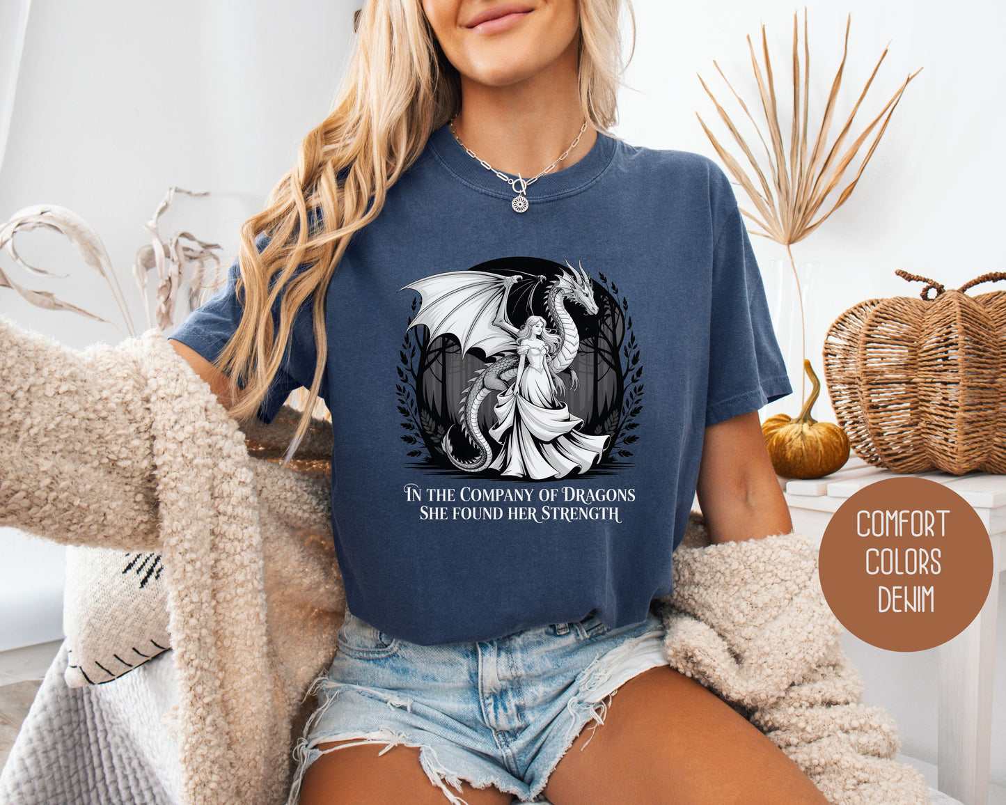In the Company of Dragons She Found Her Strength Comfort Colors Shirt