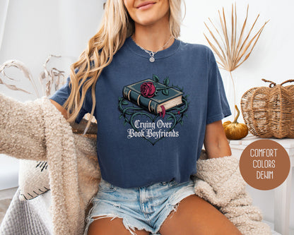 Crying Over Book Boyfriends Comfort Colors Shirt