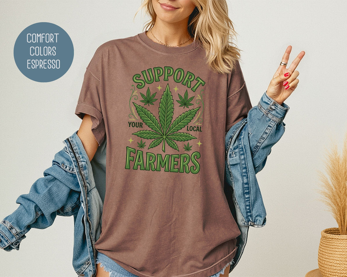 Support Your Local Farmers Comfort Colors Shirt T-Shirt  CreativeSpecialTs