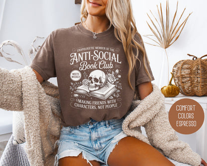 Unapologetic Member of Anti-Social Book Club Comfort Colors Shirt