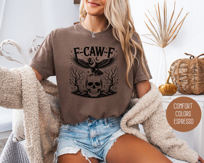 F-Caw-F Black Crow Raven Comfort Colors Shirt