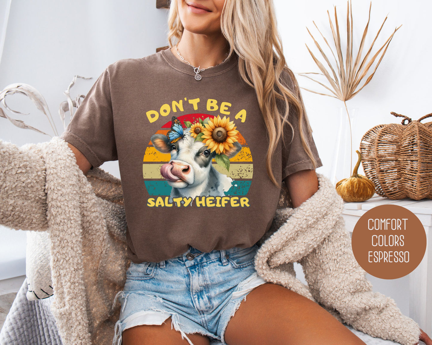 Don't Be a Salty Heifer Comfort Colors Shirt