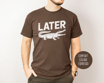 Lator Gator Comfort Colors Shirt T-Shirt  CreativeSpecialTs