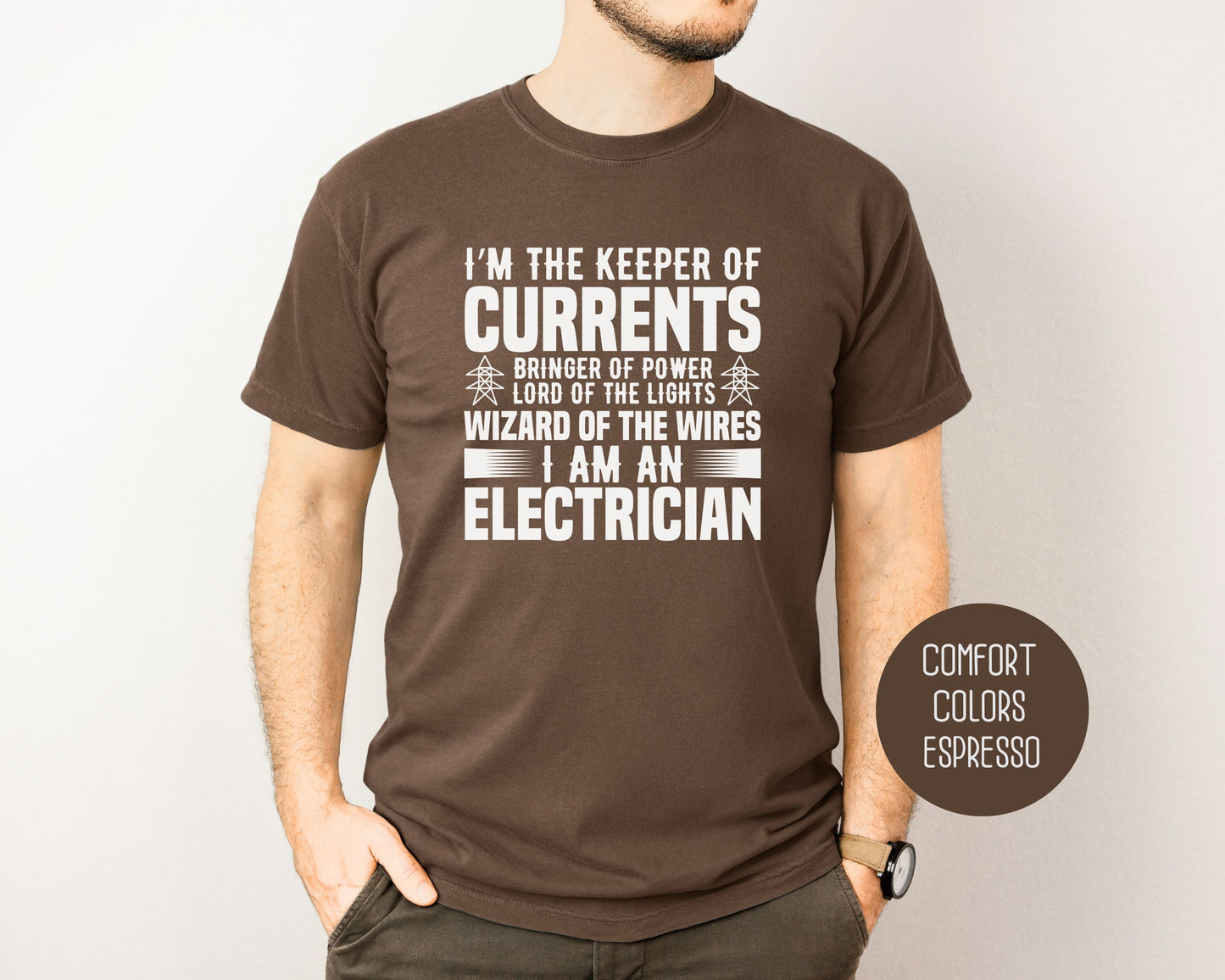 Wizard of the Wires I Am An Electrician Comfort Colors Shirt T-Shirt  CreativeSpecialTs