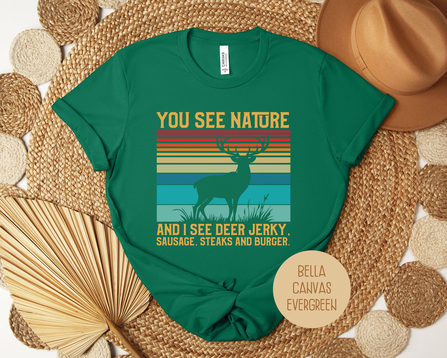 You See Nature I See Jerky Funny Hunting Shirt