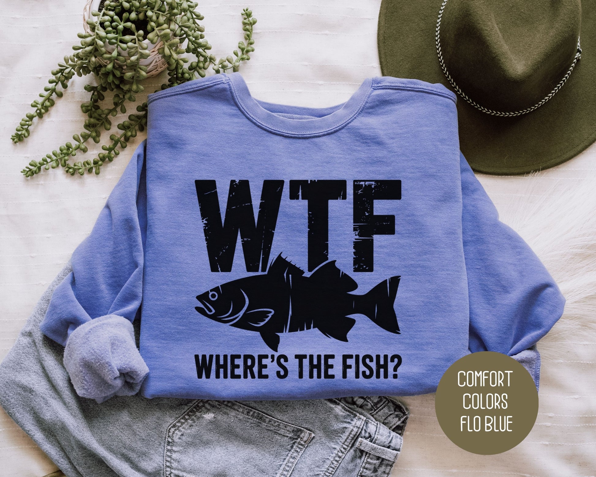WTF Where's The Fish Comfort Colors Sweatshirt Sweatshirt  CreativeSpecialTs