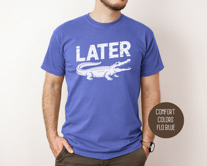 Lator Gator Comfort Colors Shirt T-Shirt  CreativeSpecialTs