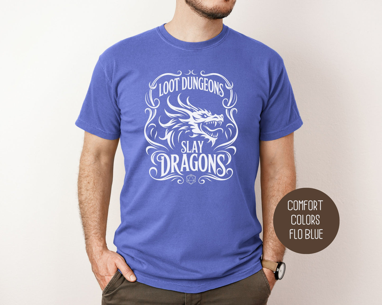 Loot Dungeons Slay Dragons Comfort Colors Shirt T-Shirt  CreativeSpecialTs