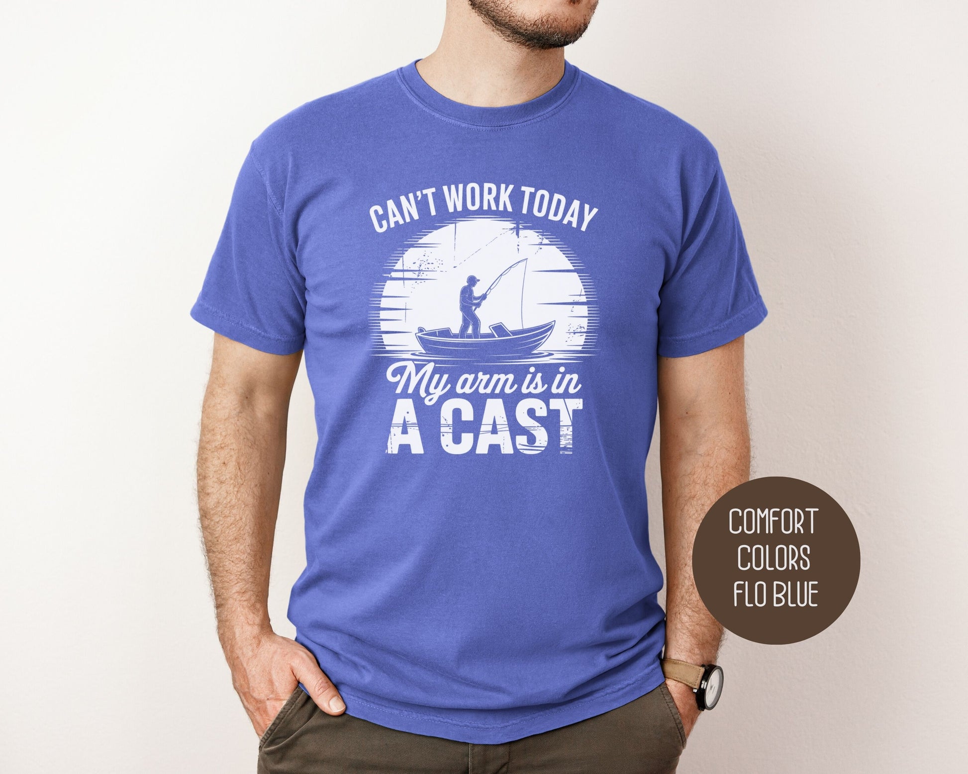 Can't Work Today My Arm Is In a Cast Comfort Colors Shirt T-Shirt  CreativeSpecialTs