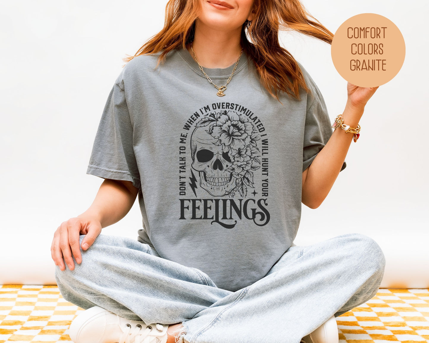 Don't Talk To Me When I'm Overstimulated Comfort Colors Shirt