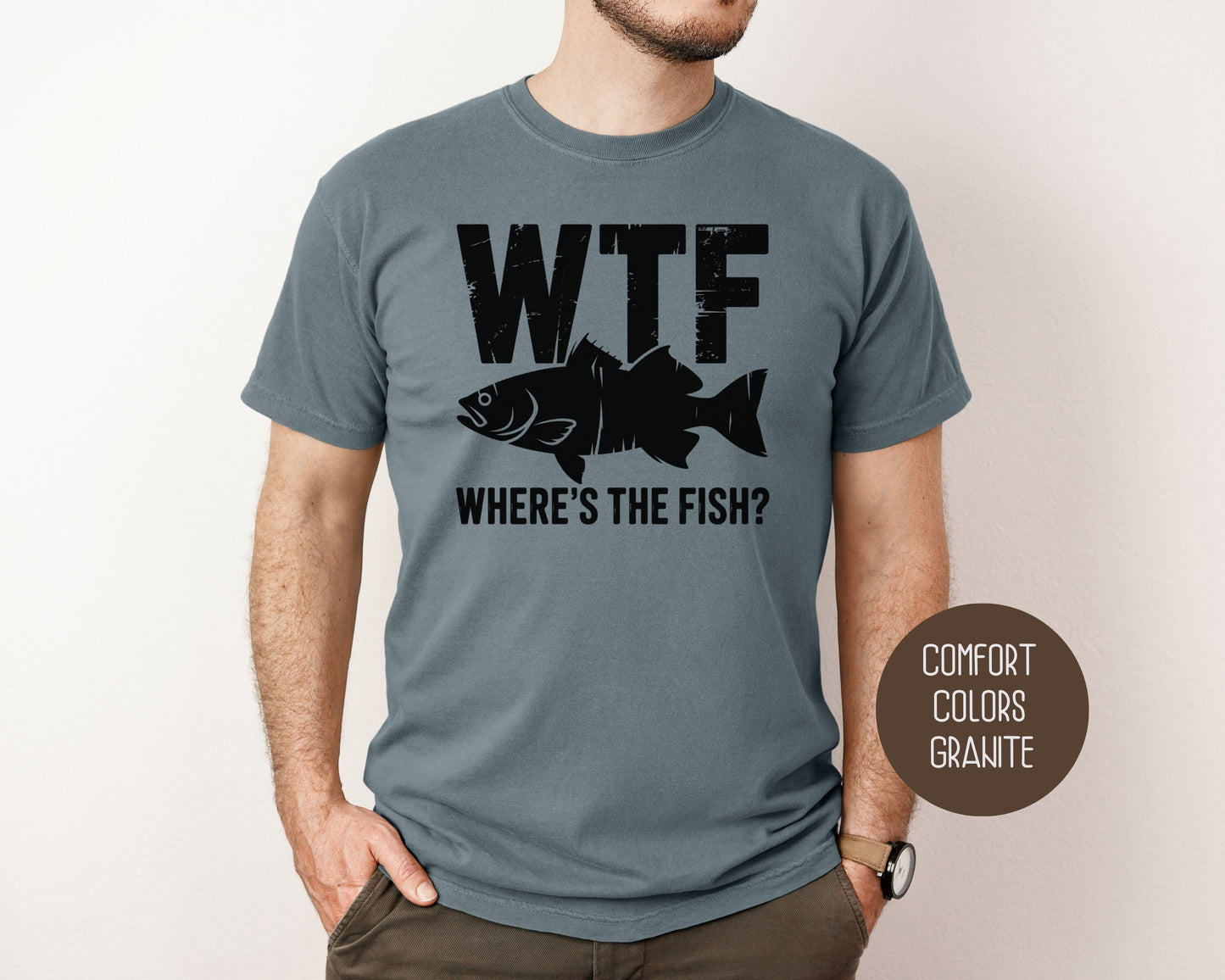 WTF Where's The Fish Comfort Colors Shirt T-Shirt  CreativeSpecialTs