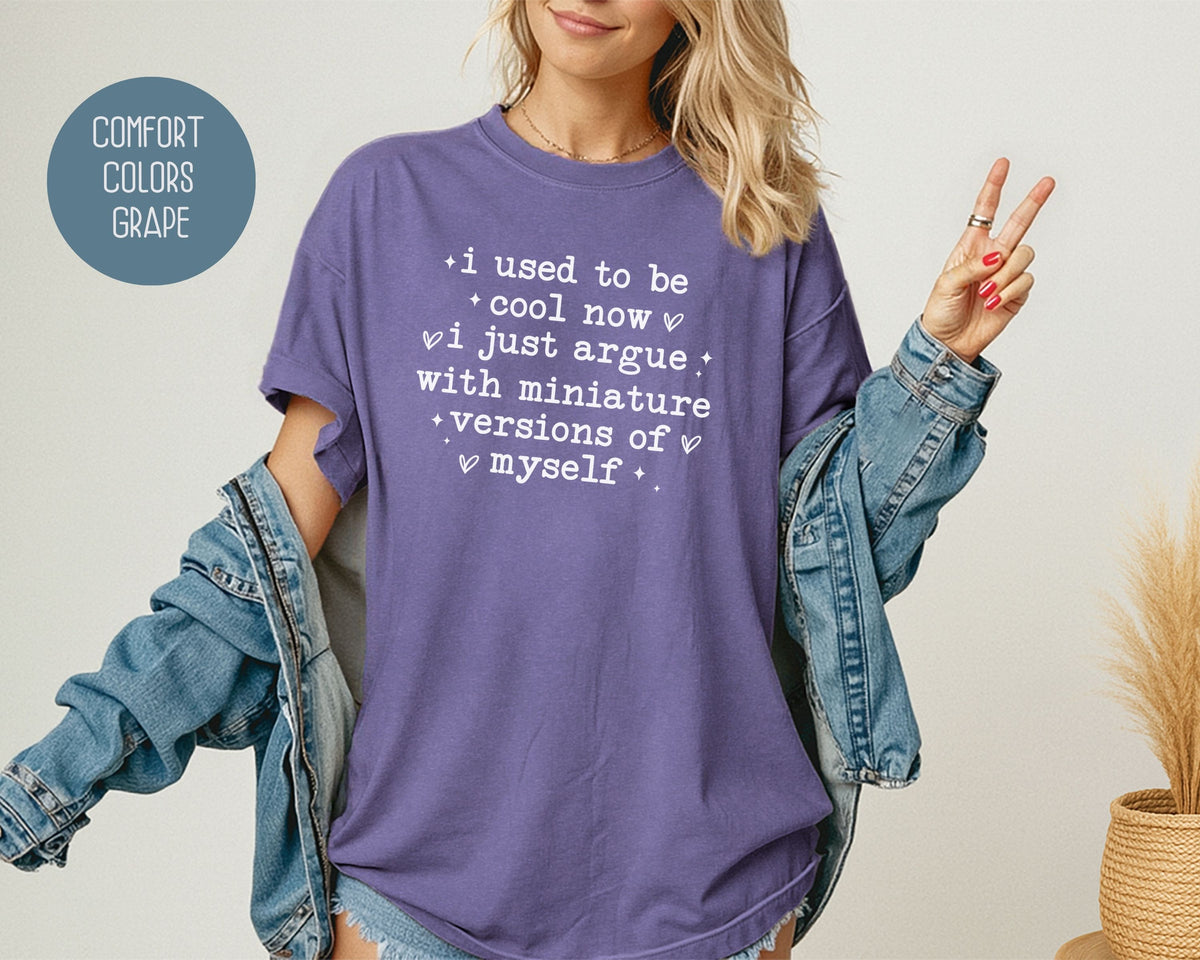I Used To Be Cool Comfort Colors Shirt T-Shirt  CreativeSpecialTs