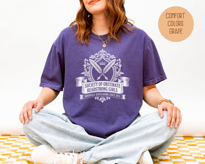 Society of Obstinate Headstrong Girls Comfort Colors Shirt T-Shirt  CreativeSpecialTs