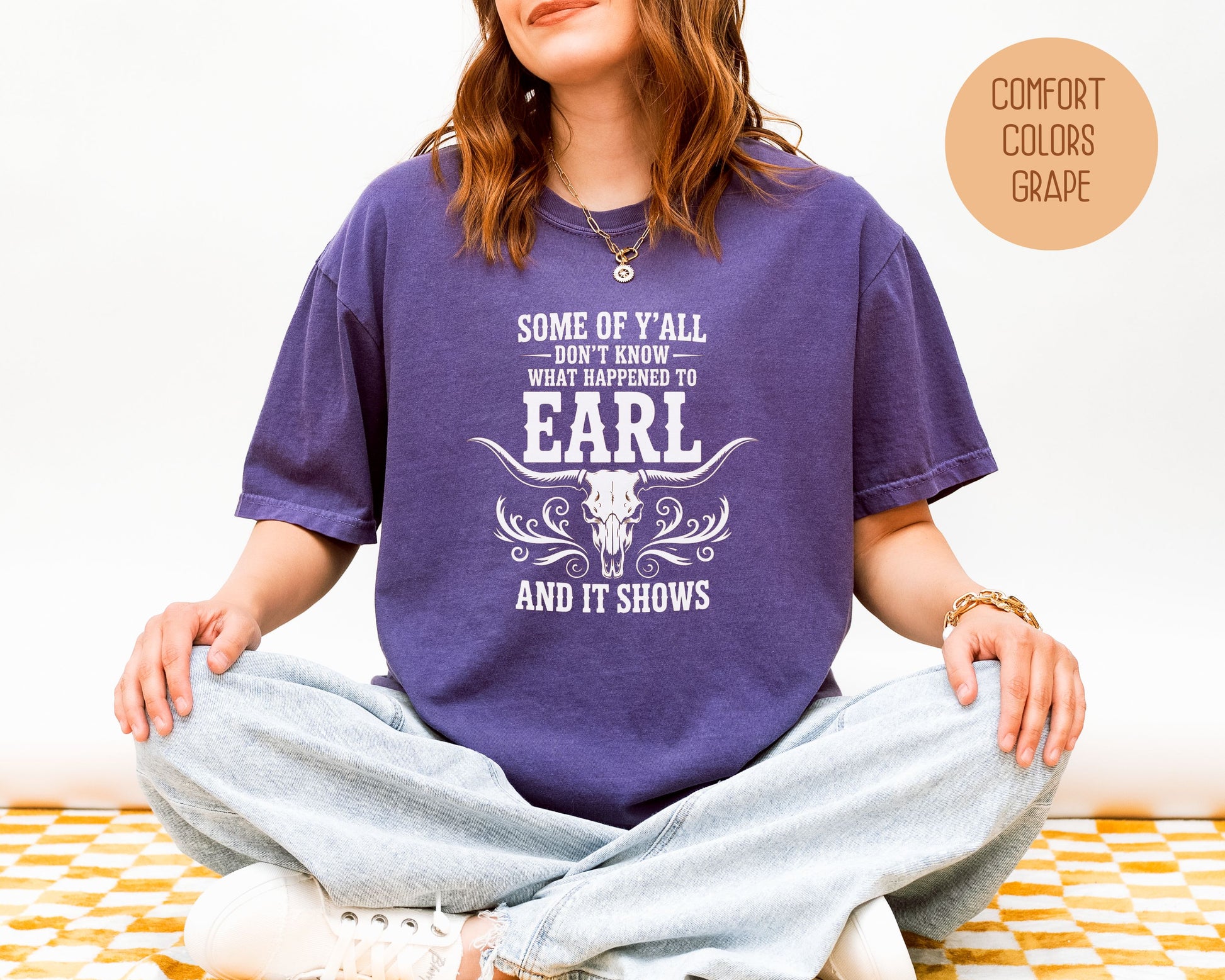 Some Of Y'All Don't Know What Happened To Earl And It Shows Comfort Colors Shirt T-Shirt  CreativeSpecialTs