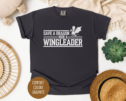 Save a Dragon Ride a Wingleader Comfort Colors Shirt