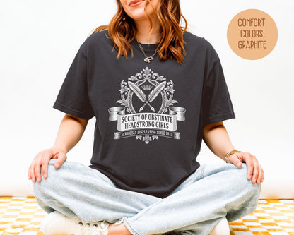 Society of Obstinate Headstrong Girls Comfort Colors Shirt T-Shirt  CreativeSpecialTs