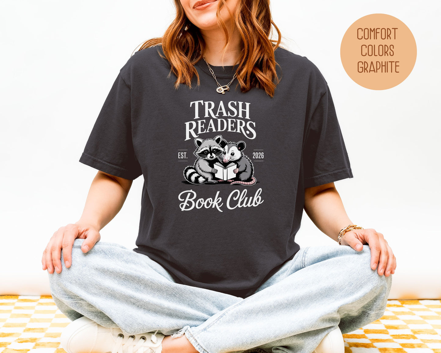 Trash Readers Book Club Comfort Colors Shirt T-Shirt  CreativeSpecialTs